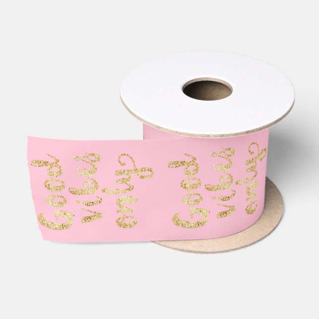 Good vibes only (GOLD) Satin Ribbon (Spool)