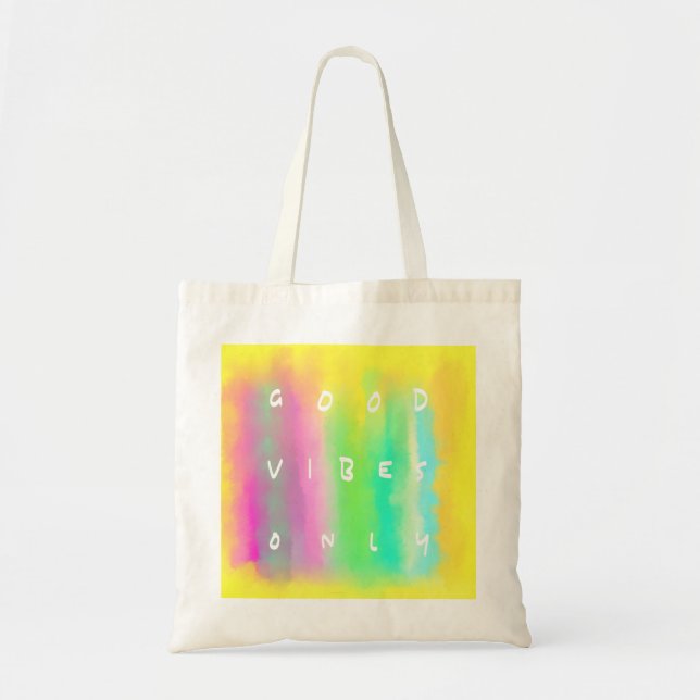 Good Vibes Only Happy Colourful Uplifting Painting Tote Bag (Front)