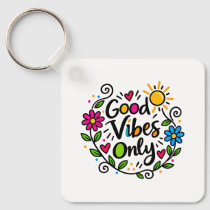 Good Vibes Only Key Ring