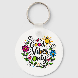 Good Vibes Only Key Ring