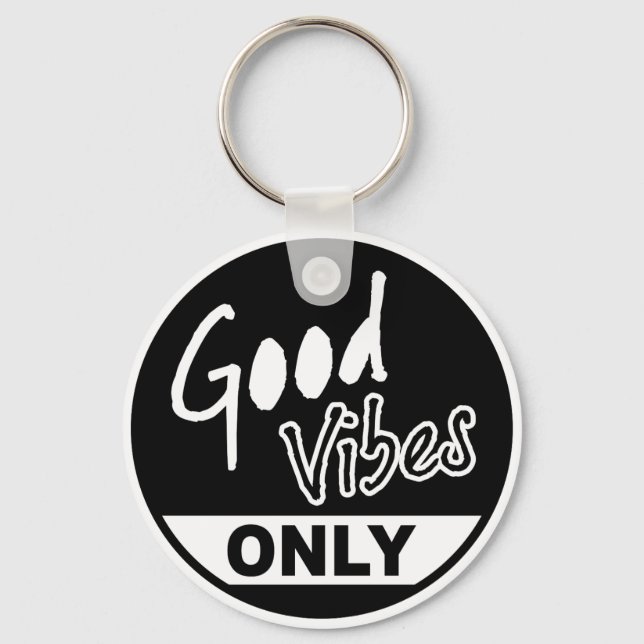Good Vibes Only Key Ring (Front)