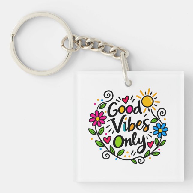 Good Vibes Only Key Ring (Front)