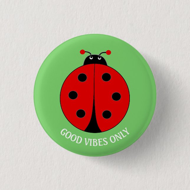 Good Vibes Only Lady Bug on Lime Green 3 Cm Round Badge (Front)