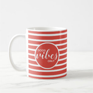 Good Vibes Only Motivational Quote Red Coffee Mug