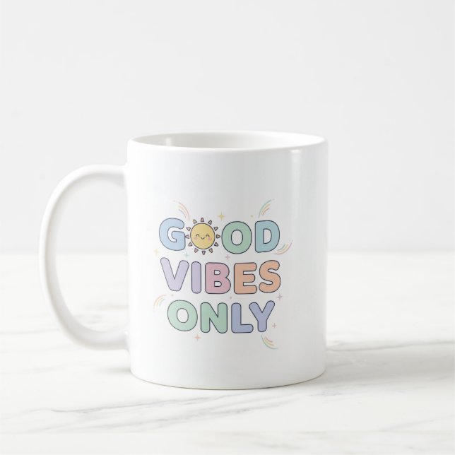 Good Vibes Only Mug – Cute Pastel Sunshine Design (Left)