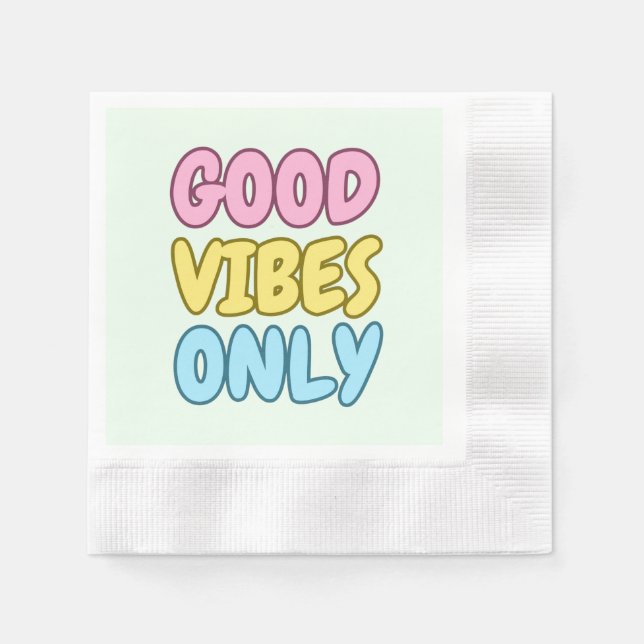 Good Vibes Only Paper Napkins (Front)
