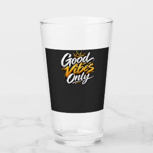 Good Vibes Only Positive Energy Inspirational Quot Glass