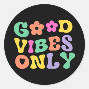 Good Vibes Only Positive Quote Classic Round Sticker