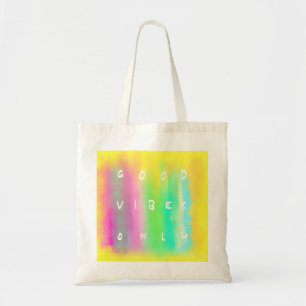 Good Vibes Only Positivity Inspiration Painting Tote Bag