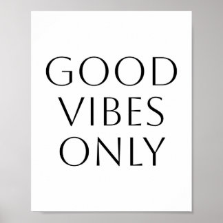 Good Vibes Only Poster