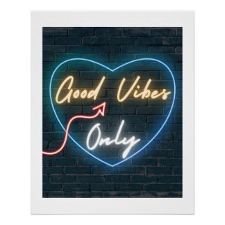 Good Vibes Only Poster