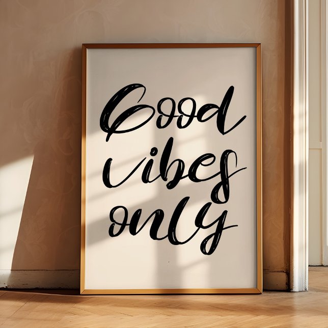 Good vibes only poster (Creator Uploaded)