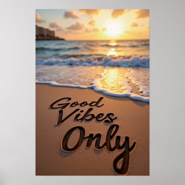 Good Vibes Only Poster (Front)