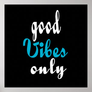 good vibes only poster
