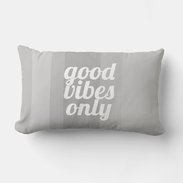 good vibes only quote modern grey stripes lumbar cushion (Front)