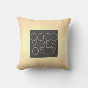 good vibes only quote pillow sepia and grey