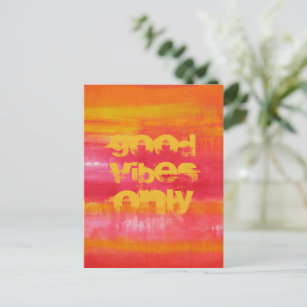 "Good Vibes Only" Quote Pink Red Yellow Abstract  Postcard