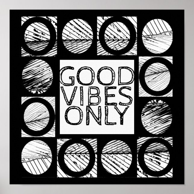 good vibes only quote poster bold  black and white (Front)