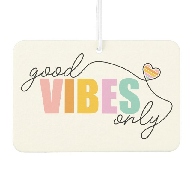 Good Vibes Only Rainbow Heart Car Air Freshener (Front)
