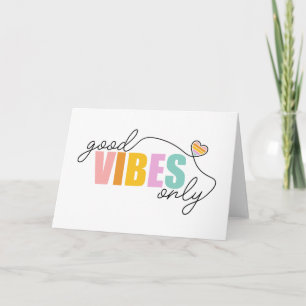 Good Vibes Only Rainbow Heart Card