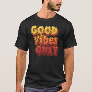 Good Vibes Only Retro Typography T-Shirt – Positiv