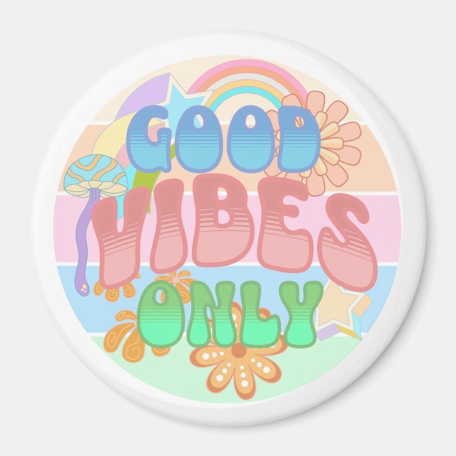 Good Vibes Only | Retro Vintage  Magnet (Front)