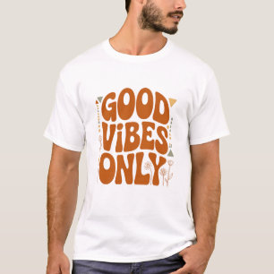 Good Vibes Only T-Shirt