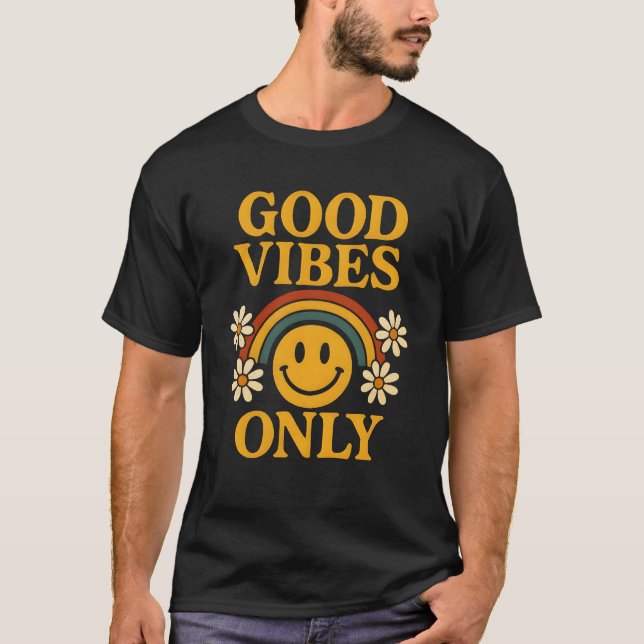 Good Vibes Only T-Shirt (Front)