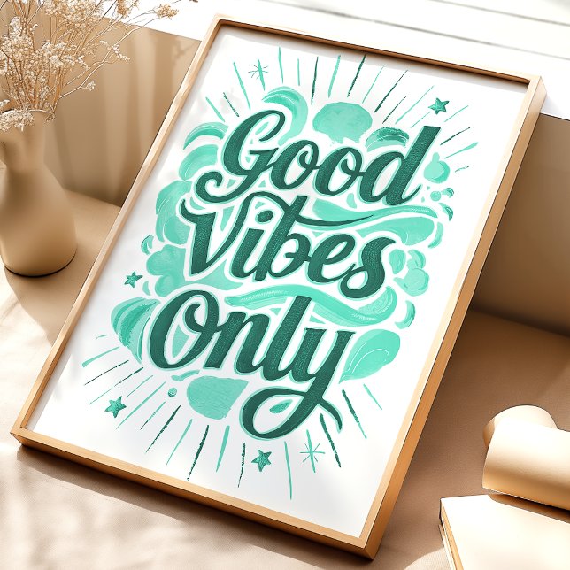 Good Vibes Only: Teal Typography Art Print (Creator Uploaded)