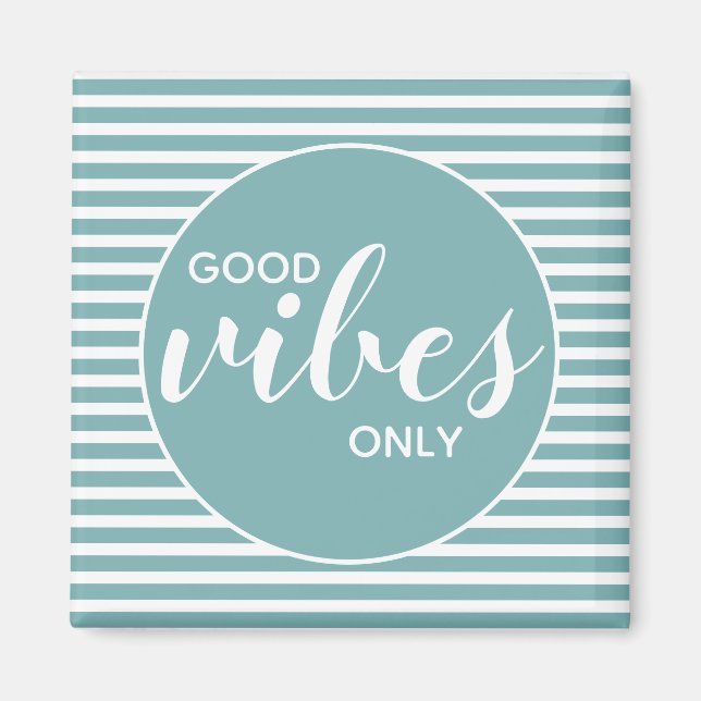 Good Vibes Only Teal  & White Typography Quote Magnet (Front)