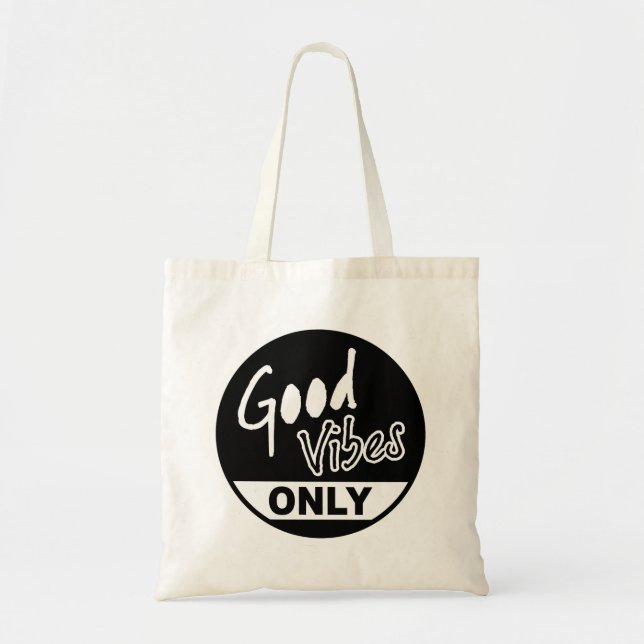 Good Vibes Only Tote Bag (Front)