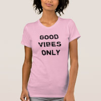 GOOD VIBES ONLY. TYPOGRAPHY