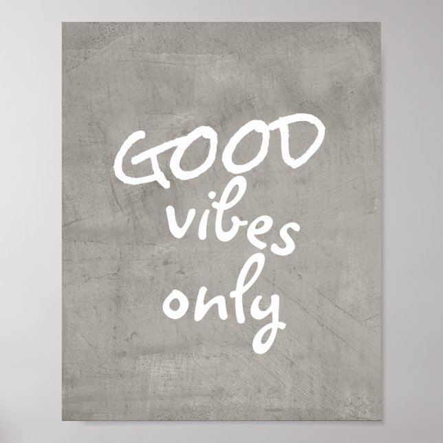 good vibes only typographygray and white poster (Front)