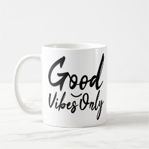 Good Vibes Only Vintage Style Vibe Quotes Coffee Mug