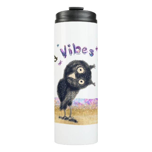 Good Vibes Only with Curious Owl Thermal Tumbler (Front)