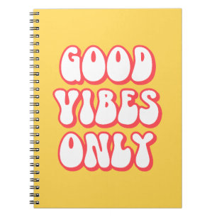 Good Vibes Only (Yellow Tone) Notebook