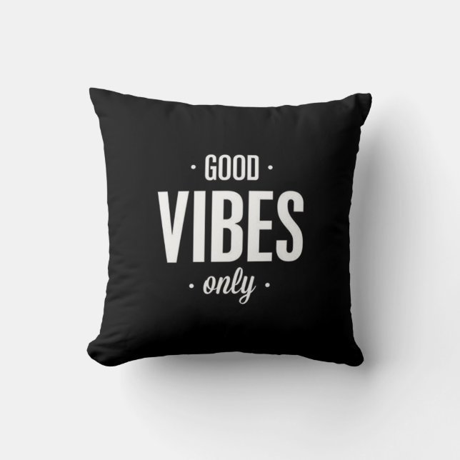 "Good Vibes" pillow (Front)
