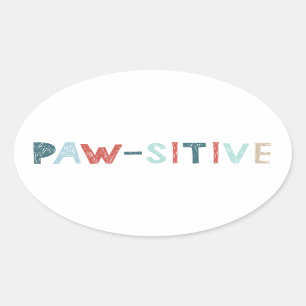 Good Vibes Positive Energy Paw-sitive Vibes Funny Oval Sticker