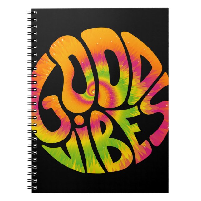Good vibes quote. Tie dye psychedelic surreal font Notebook (Front)