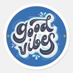 Good Vibes Sticker – Positive Aesthetic Motivation