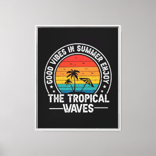 Good Vibes Summer Tropical Waves Canvas Print