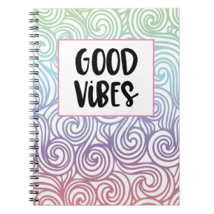 Good vibes swirls notebook