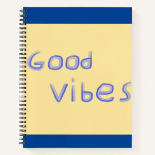 good vibes text art notebook