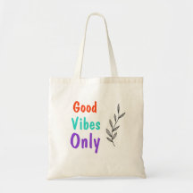 Good Vibes Tote Bag