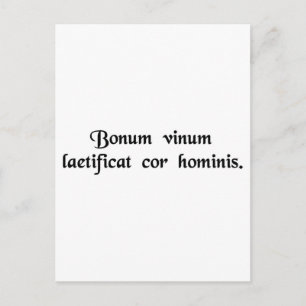 Good wine gladdens a person's heart postcard