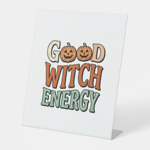 Good Witch Energy Vintage Halloween Vector Design_ Pedestal Sign