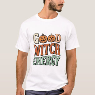 Good Witch Energy Vintage Halloween Vector Design_ T-Shirt