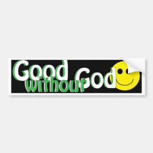 Good Without God Bumper Sticker