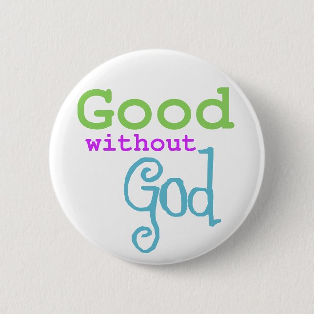 Good without God Button (Front)