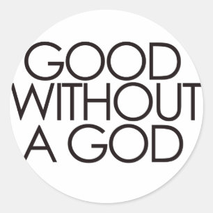 Good without god classic round sticker